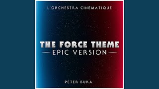 Download Lagu The Force Theme (Epic Version) (feat. Peter Buka)