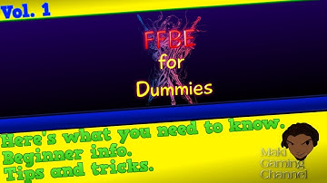 FFBE For Dummies - Vol 1 - Beginner