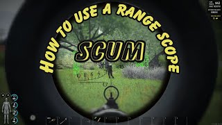 How to use the POSP Scopes inbuilt range-finder SCUM 0.95