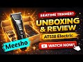 SEATIME AT538 Trimmer Unboxing &amp; Review 🔥 | Best Budget Trimmer for Men