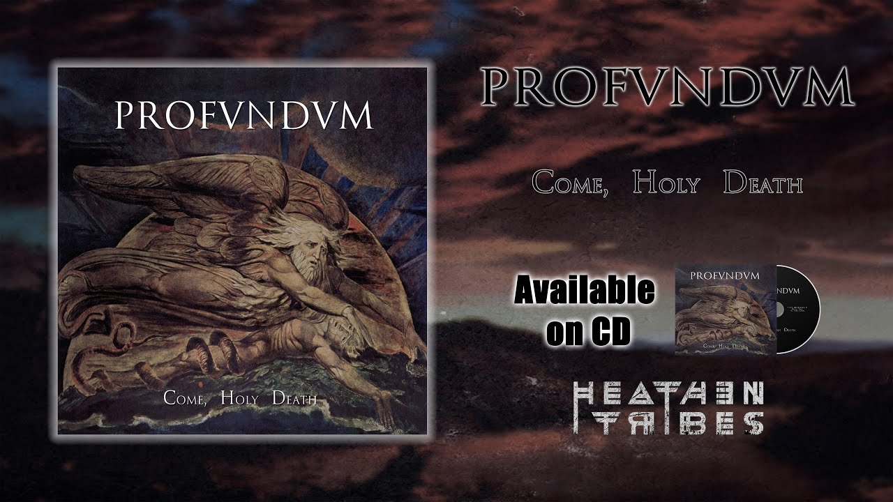 Profundum - Come, Holy Death (2017) [Full Album] - Heathen Tribes Records