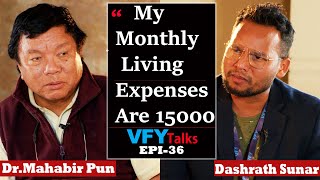 IM A NOMAD PERSON Mahabir Pun Inspirational Story | Dashrath Sunar | VFY Talks | Epi 36