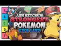 Ash Ketchum STRONGEST Pokémon Tier List