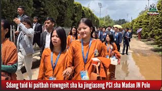 Sdang tuid ki paitbah riewngeit sha ka jingiaseng PCI ha Madan JN Polo Shillong
