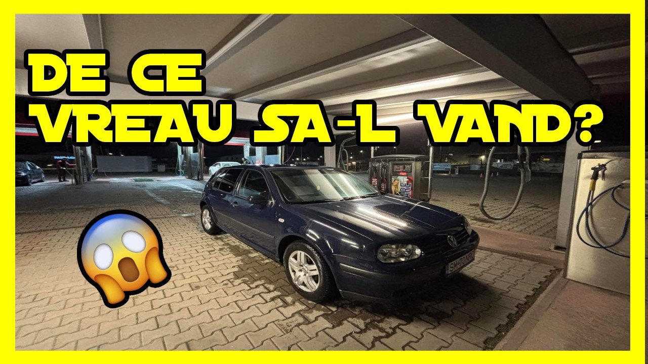 CarVlog - ADEVARATUL MOTIV PENTRU CARE VREAU SA RENUNT LA GOLF 4...