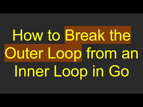 How to Break the Outer Loop from an Inner Loop in Go