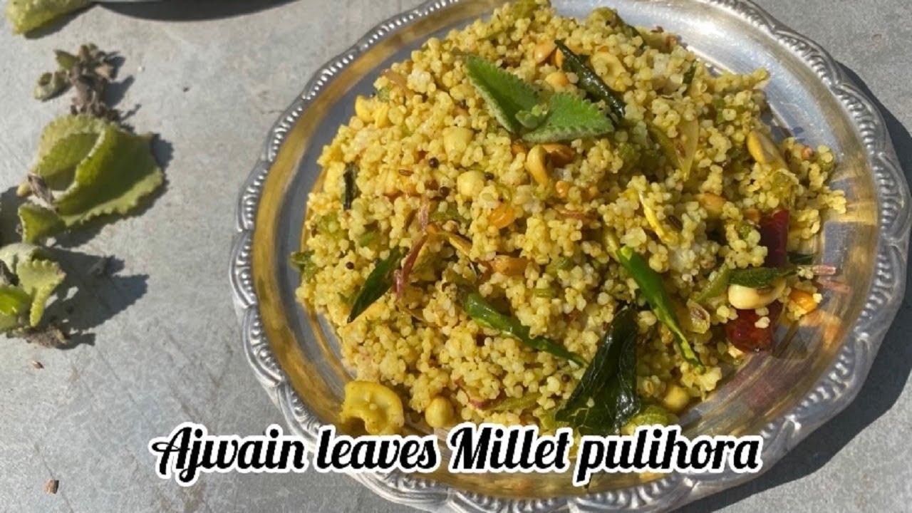 Ajwain leaves millet pulihoraKodo millet వామాకు ఆరికల పులిహోర