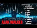 Alan Walker Greatest Hits Full Album 2024 - Alan Walker 2024 - The Best Songs of Alan Walker