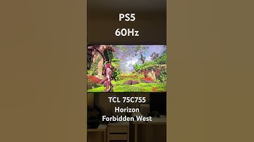 TCL 75C755 60Hz vs 120Hz Horizon forbidden west test #tcl #tvgaming #ps5 #120hz