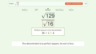 Simplify sqrt(129/16) - Square Root of a Fraction | Tiger Algebra Solver