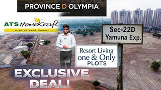 ATS Homekraft "Province D Olympia" One & Only Resort-Style Living| Plots Sec-22D Yamuna Expressway! 