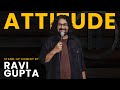 Attitude  standup comedy by ravi gupta