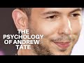 The Psychology of Andrew Tate