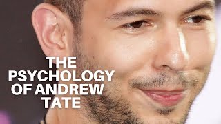 The Psychology of Andrew Tate
