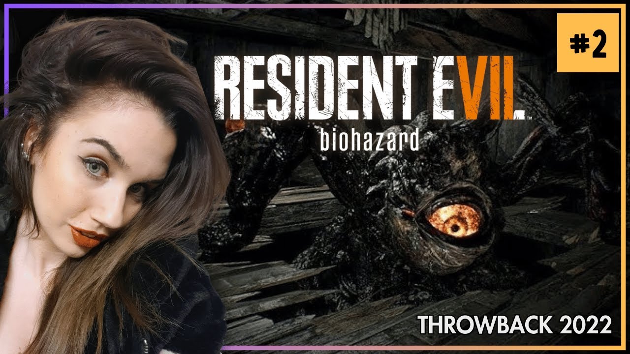I’M SCREAMING AT EVERY STEP #02 Resident Evil 7 Biohazard | Thundrea ...