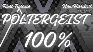 Poltergeist 100% | First Insane Demon | Geometry Dash