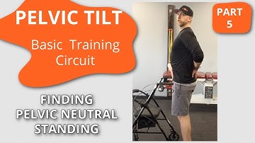 MULTIPLE SCLEROSIS EXERCISE - PELVIC TILT BASIC TRAINING – PT5 STANDING