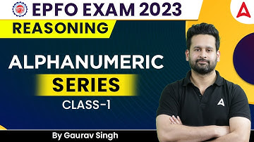 UPSC EPFO 2023 | Reasoning | Alphanumeric Series CLASS-1