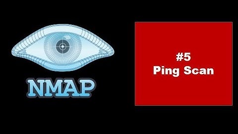 Nmap #5 - Ping Scan
