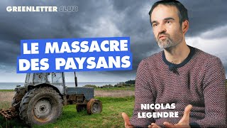 #111 - UNE MAFIA AGRICOLE ? NICOLAS LEGENDRE