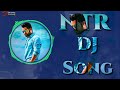 NTR DJ Mix Song in Telugu NTR All Movie Dialogues in Song Mp3 Song
