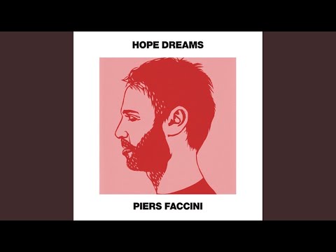 Hope Dreams - Piers Faccini