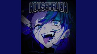 HOUSEKRUSH