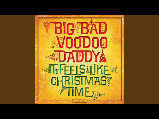 Big Bad Voodoo Daddy - Santa Claus Is Coming To Town