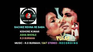 Bachke Rehna Re Baba  Dat  Stereo Recording 