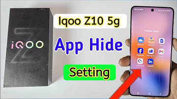 Iqoo Z10 App Hide Kaise Kare , Iqoo Z10 App Hide/Iqoo Z10 5g