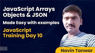 Learn JavaScript in Hindi - Day10: Arrays, Objects & JSON Made Easy with examples