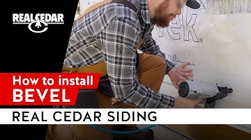 Real Cedar Siding Installation - Bevel Siding Edition - RealCedar.com