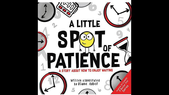 Story Time with Lynn, "A Little Spot of Patience"
