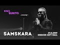 Live:Burito - Samskara (Сольный концерт SAMSKARA LIVE в Crocus City Hall, 2019 г.)