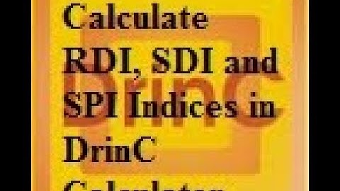 How to Calculate RDI, SDI and SPI Drought Indices using DrinC Calculator: English
