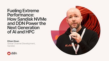 Fueling Extreme Performance: How Sandisk NVMe and DDN Power the Next Generation of AI and HPC