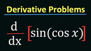 How to Differentiate sin(cosx) || Derivative of sin(cosx)