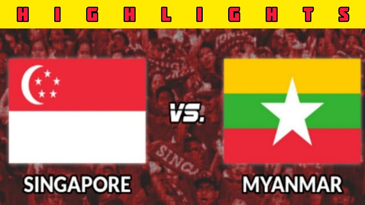 AFF Suzuki Cup Highlights: Singapore vs Myanmar (3-0)