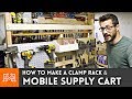 Mobile Supply Cart/Clamp Rack! // Woodworking How To | I Like To Make Stuff