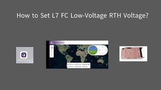 Tutorial on Setting Low-Voltage Return-to-Home Voltage for L7 Flight Controller