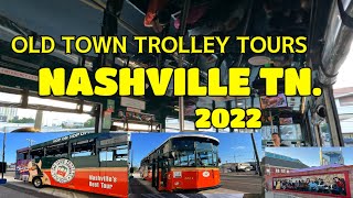 OLD TOWN TROLLEY TOURS NASHVILE TN  USA JULY 16, 2022