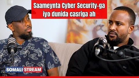 Saamenta Cyber Security-ga iyo dunida casriga ah