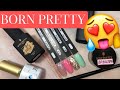 РАСПАКОВКА НОВИНОК BORN PRETTY 😍😍😍