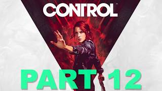 Control Gameplay Walkthrough - Part 12 (Take Control) No Commentary