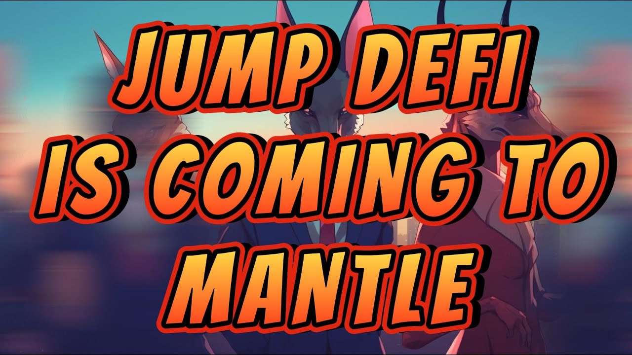Jump DeFi is Coming to Mantle Network