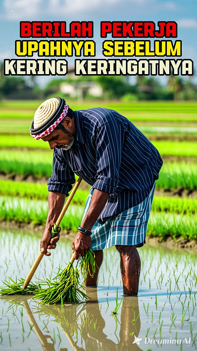 Download lagu ADAB TERHADAP PEKERJA. #pekerjaan #adab #islam #hadis #buruh #petani #kerja