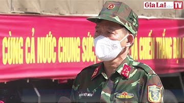 TIN TỨC GIA LAI | Quân khu 5 hỗ trợ Gia Lai chống dịch #COVID-19, #gialai #quânkhu5