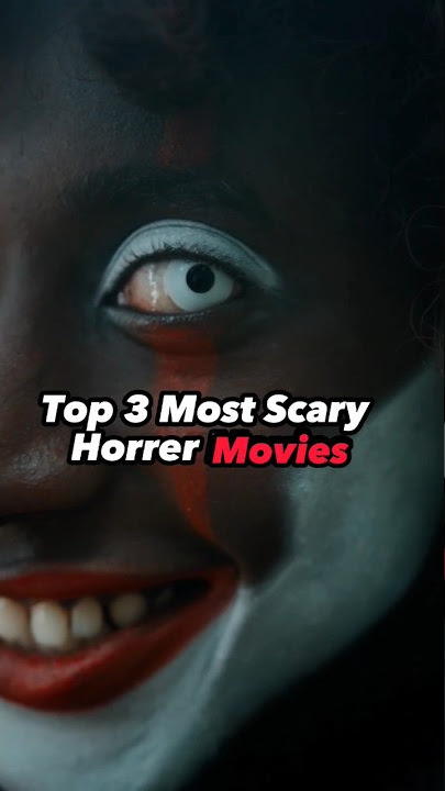 Top 3 Most Scariest Horror Movies #shorts