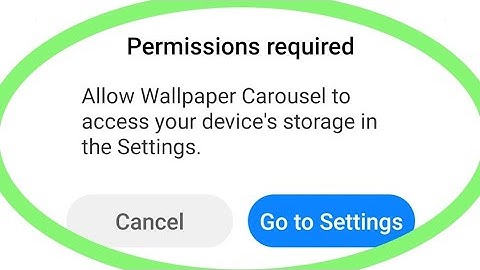 Fix Permissions Required | Allow Wallpaper Carousel To Access Your Device