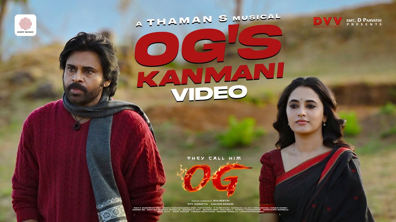 Watch OG's Kanmani Song | They Call Him OG | Pawan Kalyan | Priyanka Arul Mohan | Thaman S on YouTube Watch OG's Kanmani Song | They Call Him OG | Pawan Kalyan | Priyanka Arul Mohan | Thaman S on YouTube